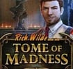 Rich Wilde and the Tome of Madness