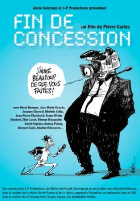 Affiche du film Fin de concession réalisé par Pierre Carles. Affiche du documentaire Fin de concession de Pierre Carles sur les médias et la télévision.
