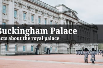 Facts about Buckingham Palace