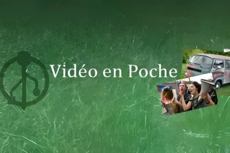 Vidéo en Poche