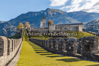 Festung von Bellinzona