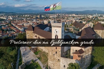 Prešernov dan na Ljubljanskem gradu