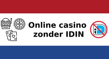 Online casino zonder IDIN