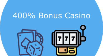 400% casino bonus