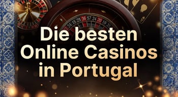 Top Online-Casinos in Portugal