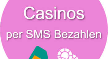 Online Casino per SMS Bezahlen