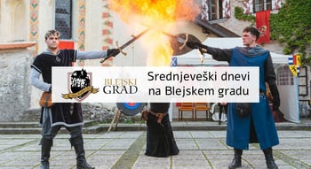 Srednjeveški dnevi na Blejskem gradu