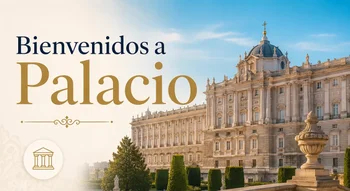Bienvenidos a Palacio