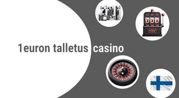 1 euron talletus casino