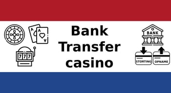Bankoverschrijving casino