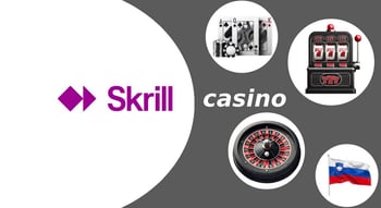 Skrill Igralnice v Sloveniji
