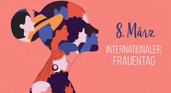 Internationaler Frauentag – 8. März