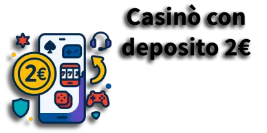 Deposito minimo di 2 euro Casino deposito minimo 2 euro