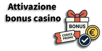 Codice promozionale e attivazione del bonus Attivazione bonus casino