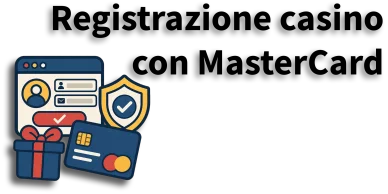 Registrazione casino con MasterCard