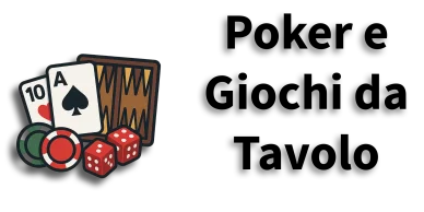Poker e giochi da tavolo online