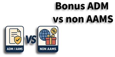 Differenza tra bonus ADM e non AAMS Bonus ADM e non AAMS