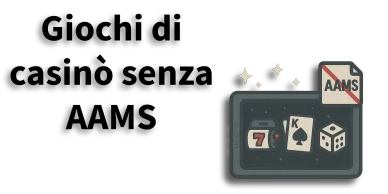 Slot e giochi da tavolo nei casinò non AAMS