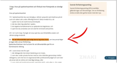Skärmdump av Spellagen (2018:1138), 3 kapitlet, 3 §: "För att tillhandahålla spel enligt denna lag krävs licens" — krav på licens för speloperatörer i Sverige
