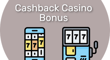Cashback Casino Bonus