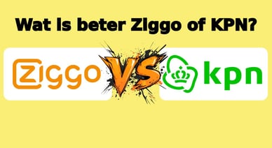 Wat is beter Ziggo of KPN?