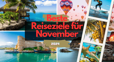 Beste Reiseziele für November