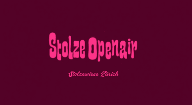 Stolze Openair Zürich