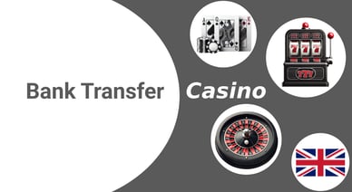 casino with bank transfer