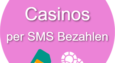 Online Casino per SMS Bezahlen