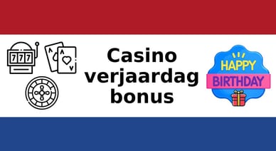 Casino verjaardag  bonus