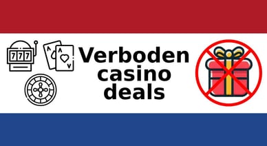 Verboden casino deals