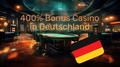 400 Prozent Casino Bonus Deutschland