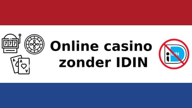 Online casino zonder IDIN