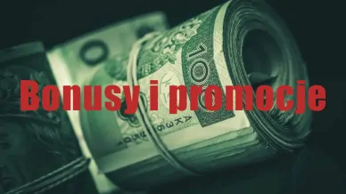 Bonusy i promocje