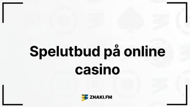 Text:Spelutbud på online casino med Znaki FM:s logga