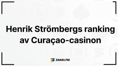 Henrik Strömbergs ranking av Curaçao-casinon