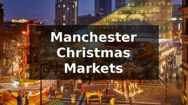 Manchester Christmas Markets