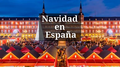 La Navidad en España Navidad en España