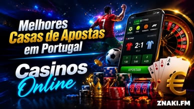 Casinos Online com Melhores Casas de Apostas em Portugal