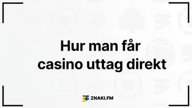 Text: Hur man får casino uttag direkt med Znaki FM:s logotyp
