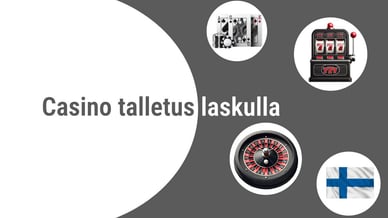 casino talletus laskulla