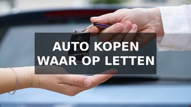 Auto kopen waar op letten