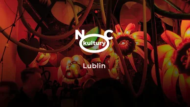 Festiwal Noc Kultury Lublin