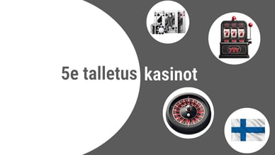 casino 5e talletus