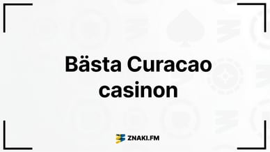 Texten Bästa Curacao casinon med ZnakiFMs logga