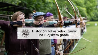 Historični lokostrelski turnir na Blejskem gradu