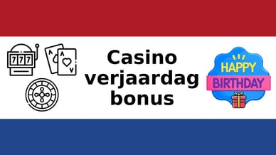 Casino verjaardag  bonus