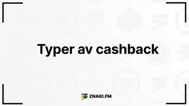 Text - Typ av cashback med ZNAKI FM-logotyp
