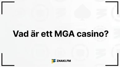 Texten Vad är ett MGA casino med ZnakiFMs logga
