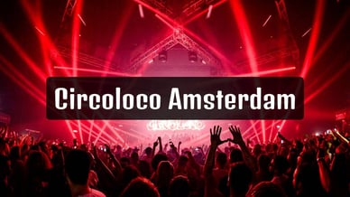 Circoloco Amsterdam